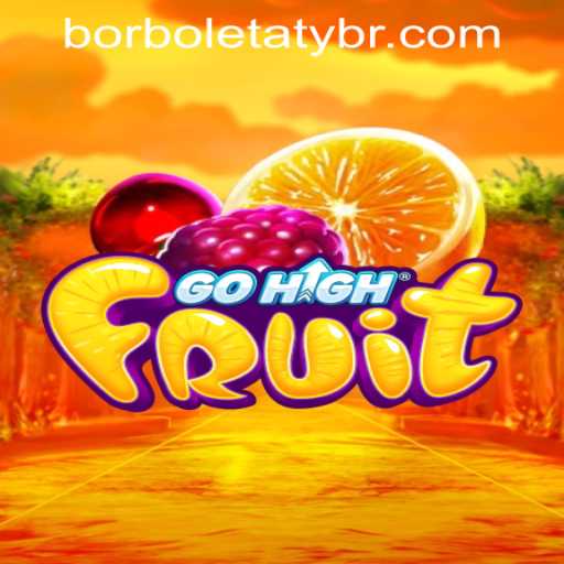 Discover GoHighFruit: A Colorful Adventure with Borboletaty PH Login