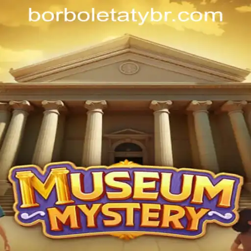 Unraveling the Enigma: Dive into 'MuseumMystery' with Borboletaty PH Login