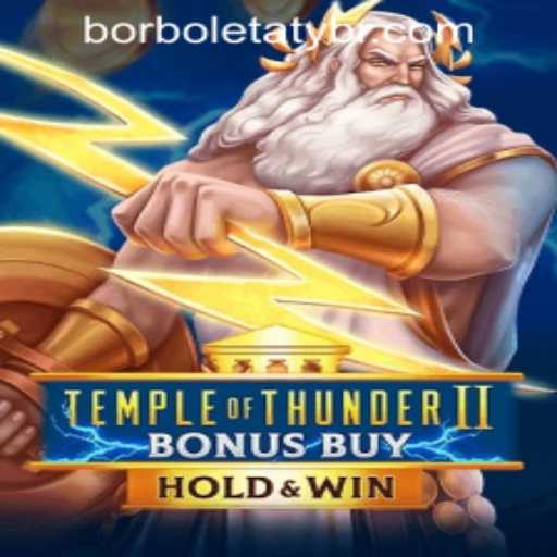 Temple of Thunder II Bonus Buy: A Mesmerizing Journey through Ancient Realms